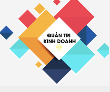 Quản trị kinh doanh 1
