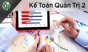 Kế toán quản trị 2